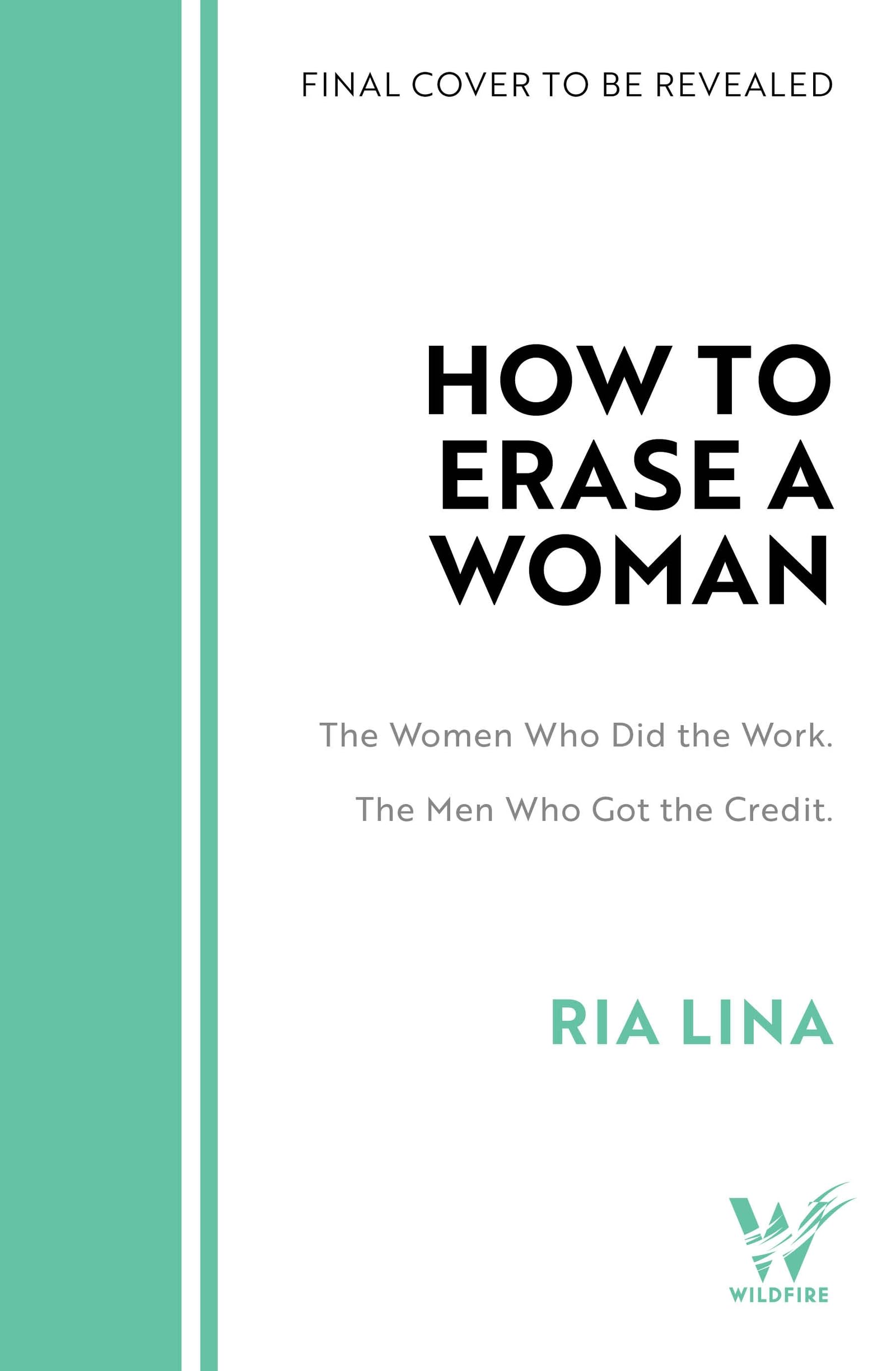 How to Erase a Woman: The Women Who Did the Work. The Men Who Got the Credit - The Matilda Effect Explained