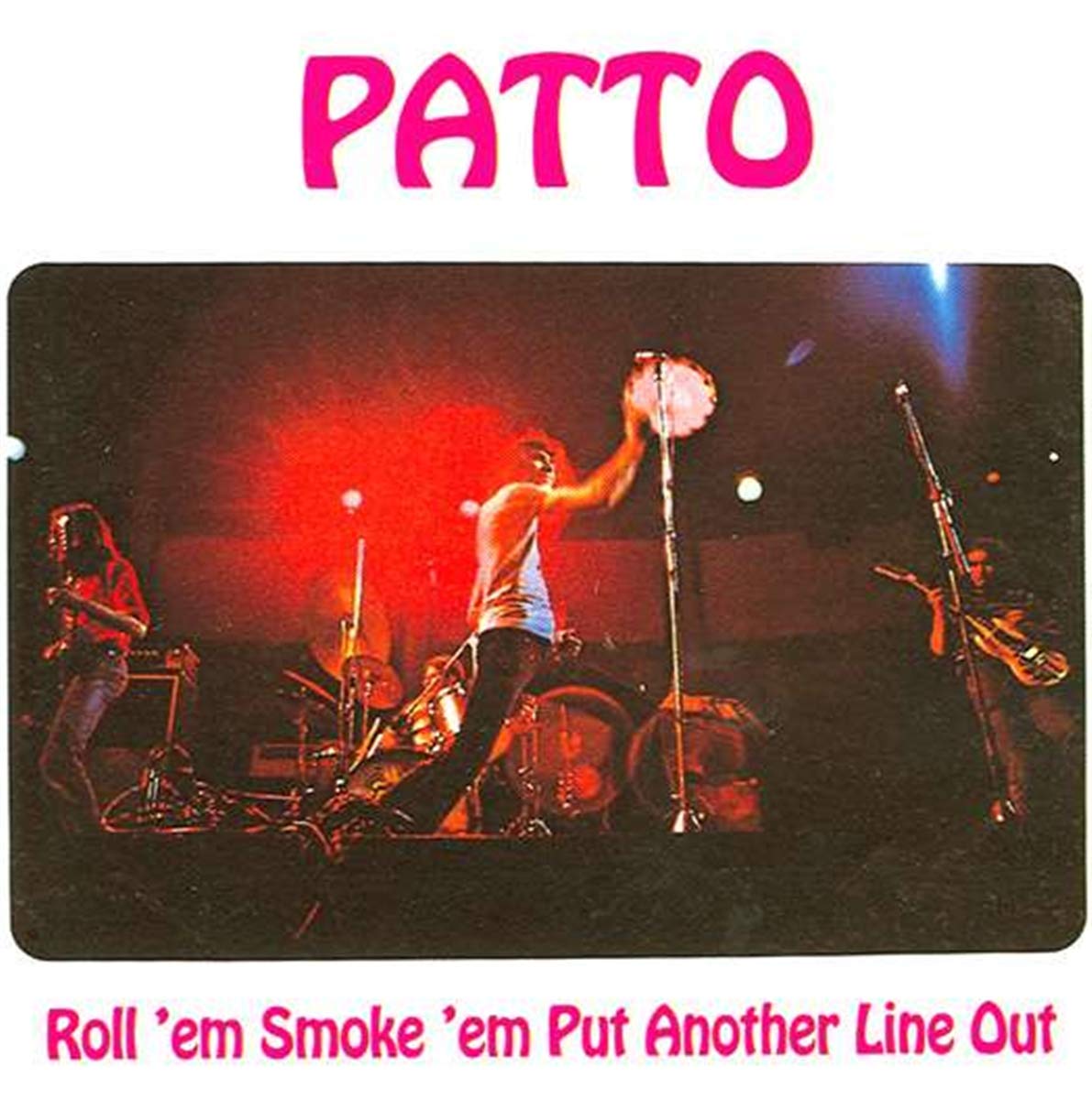 Patto Roll 'em Smoke 'em Put Another Line Out CD NEW