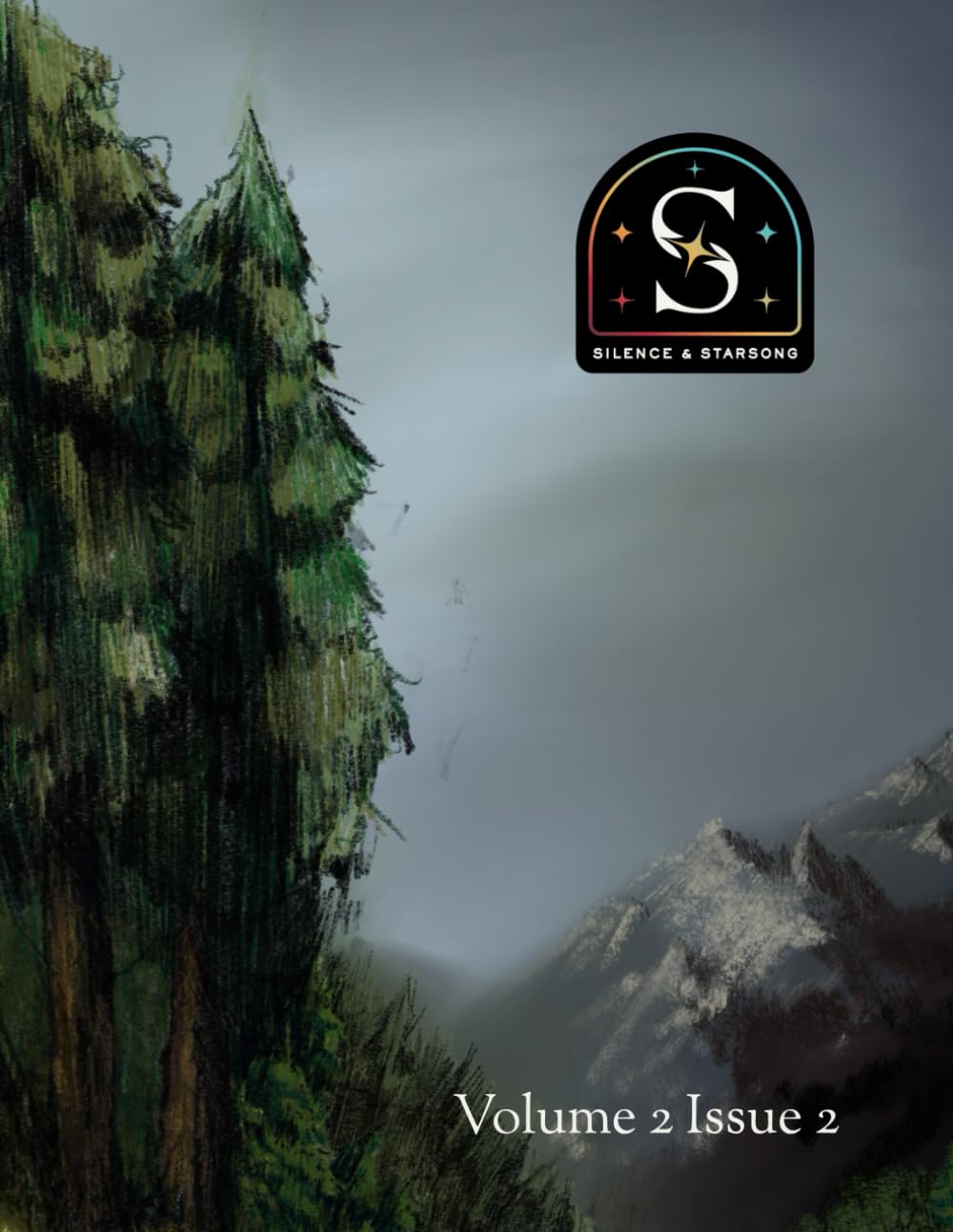 Silence and Starsong Magazine: Fall 2025, Volume 2 Issue 2