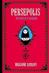 Persepolis: The Story of a Childhood (Pantheon Graphic Library)