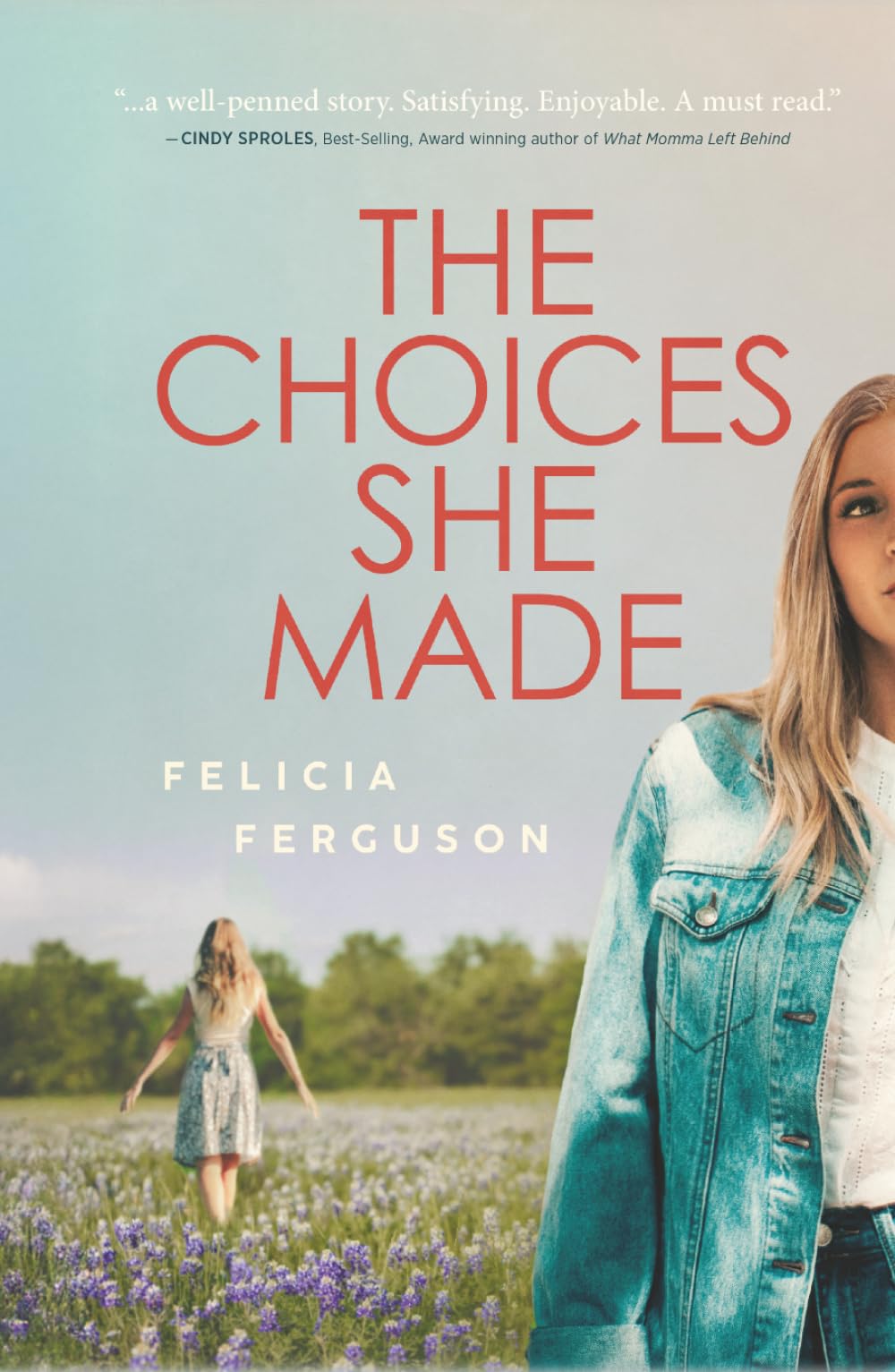 The Choices She Made