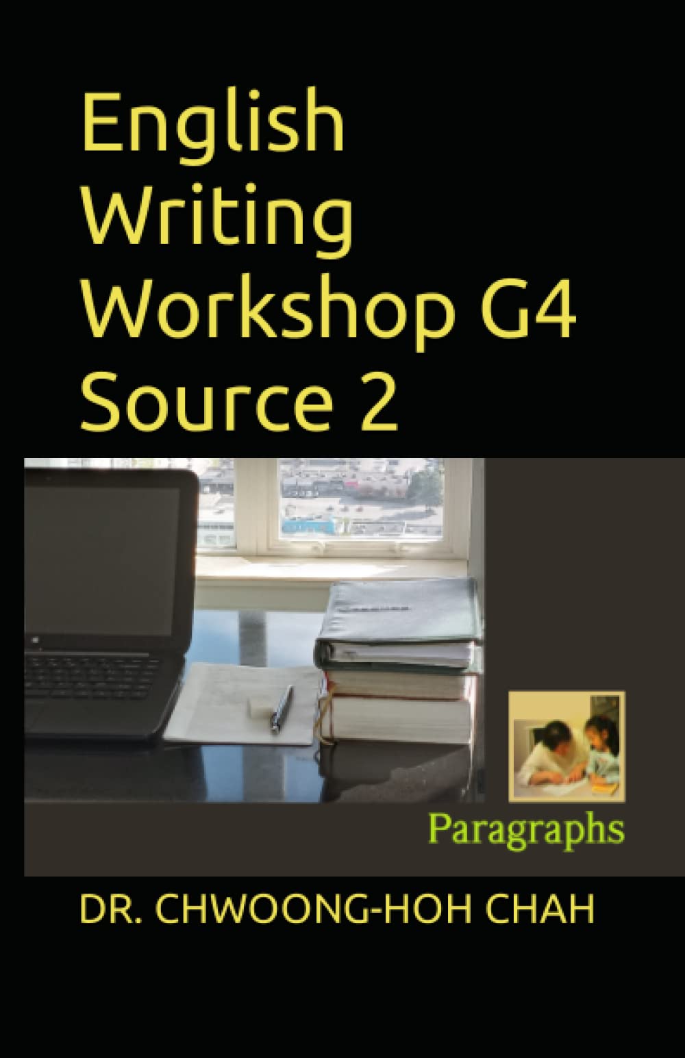 English Writing Workshop G4 Source 2