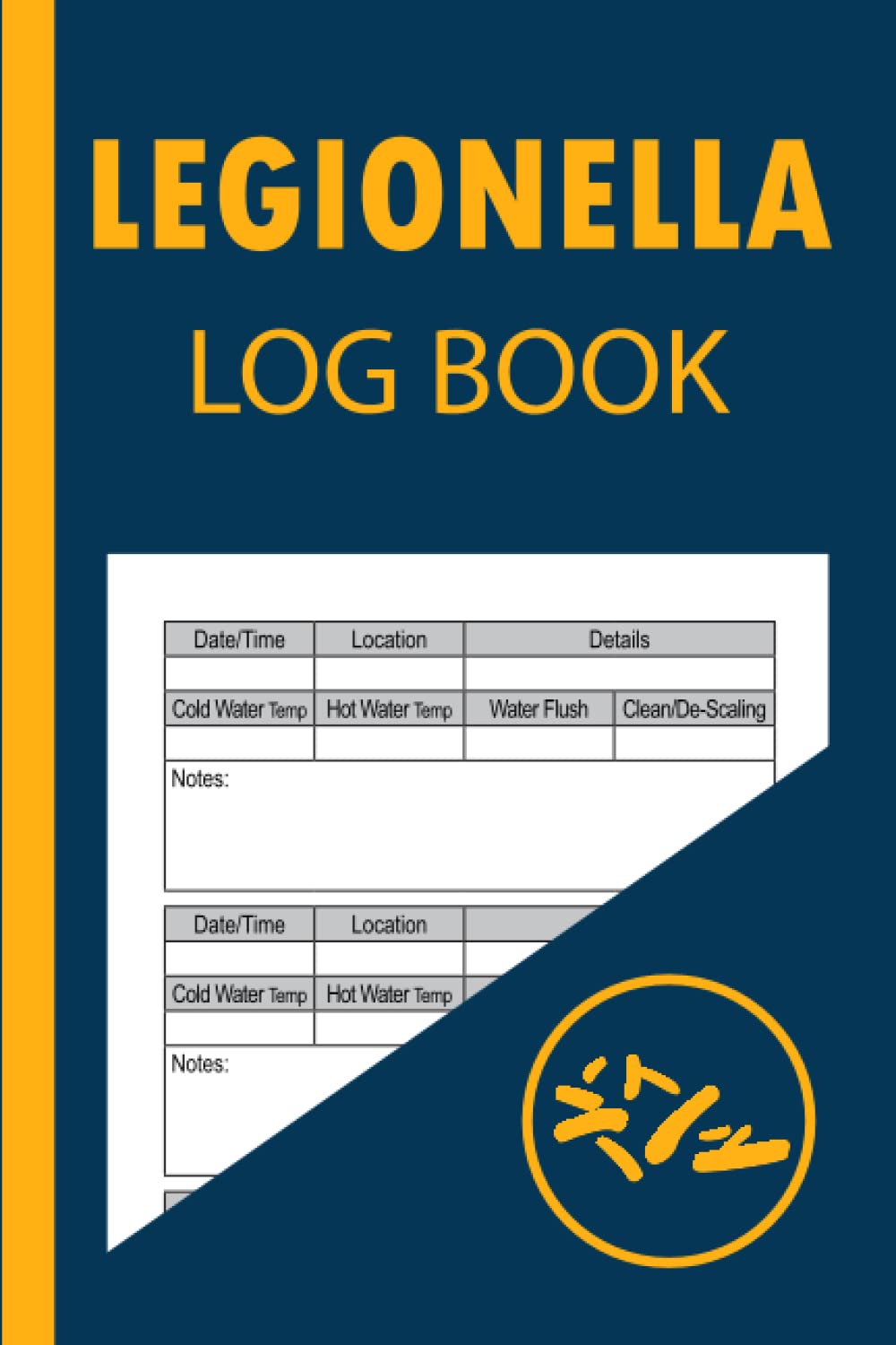 Legionella Log Book: Water Management And Temperature Checks