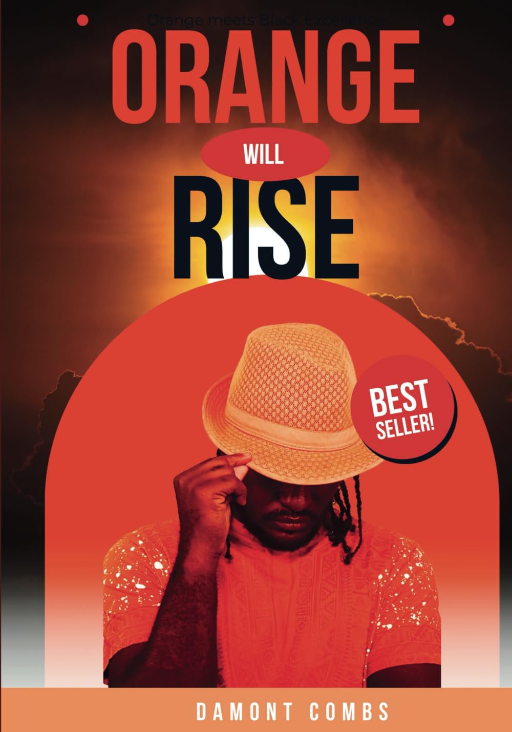 Orange Will Rise      Paperback – February 22, 2025