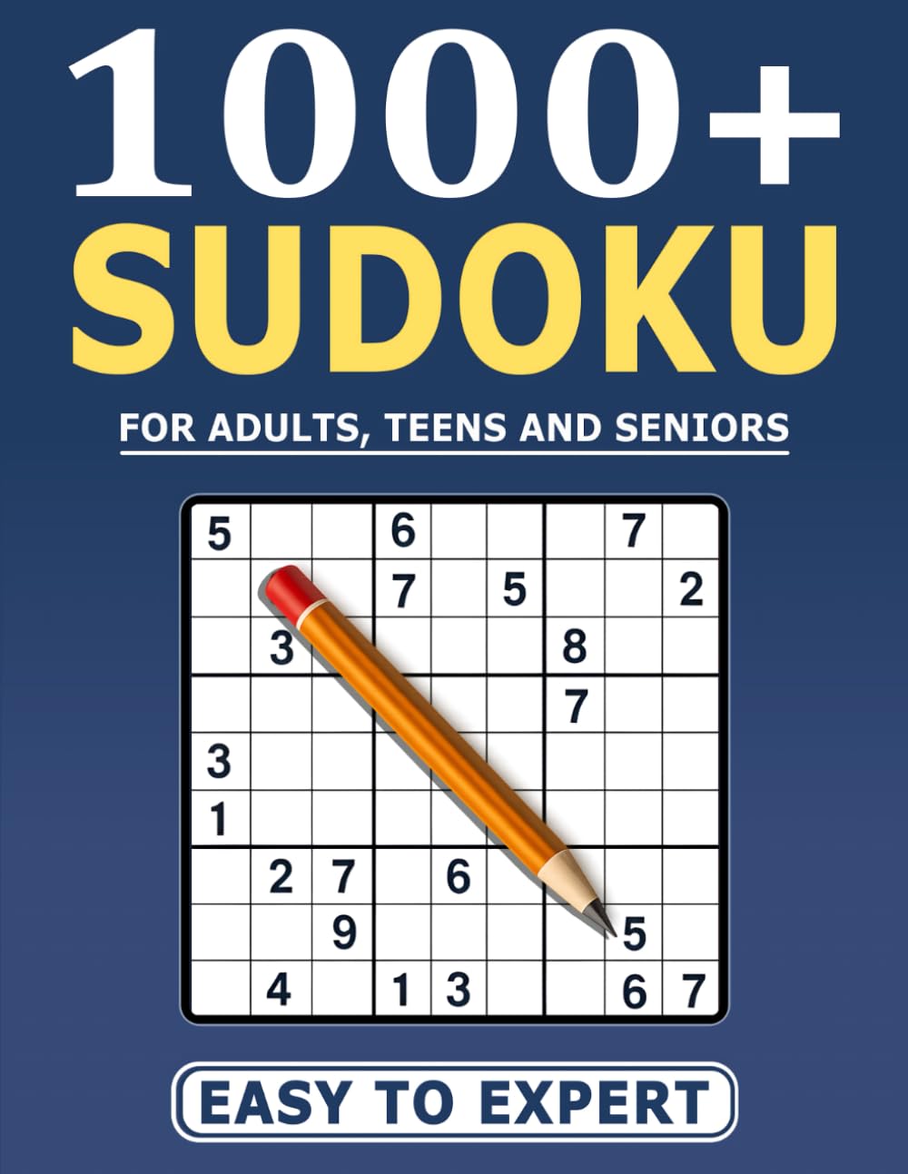 1000+ Sudoku Puzzle Book for Adults: Easy to Expert Sudoku Book with More Than 1000 Puzzles + 400 Bonus Grids (Sudoku Challenge Series)