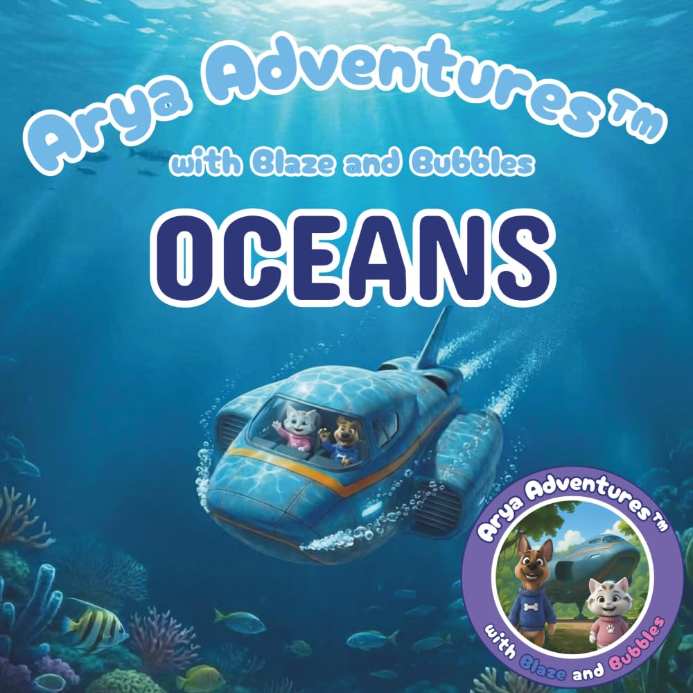 Arya Adventures with Blaze and Bubbles OCEANS