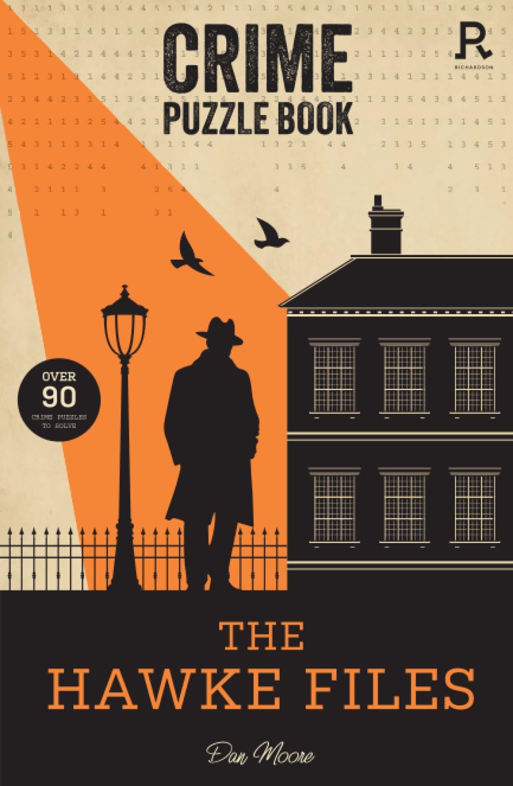 Crime Puzzle Book - The Hawke Files: Over 90 crime puzzles to solve!
