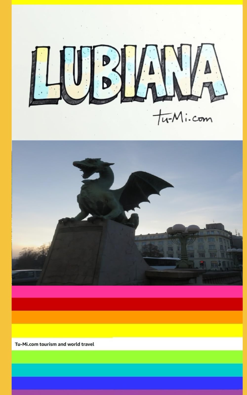 LJUBLJANA: ITALIANO (Tu-Mi.com tourism and world travel)