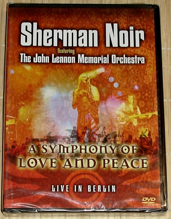 DVD: Sherman Noir & JLMO - A SYMPHONY OF LOVE AND PEACE - Live in Berlin