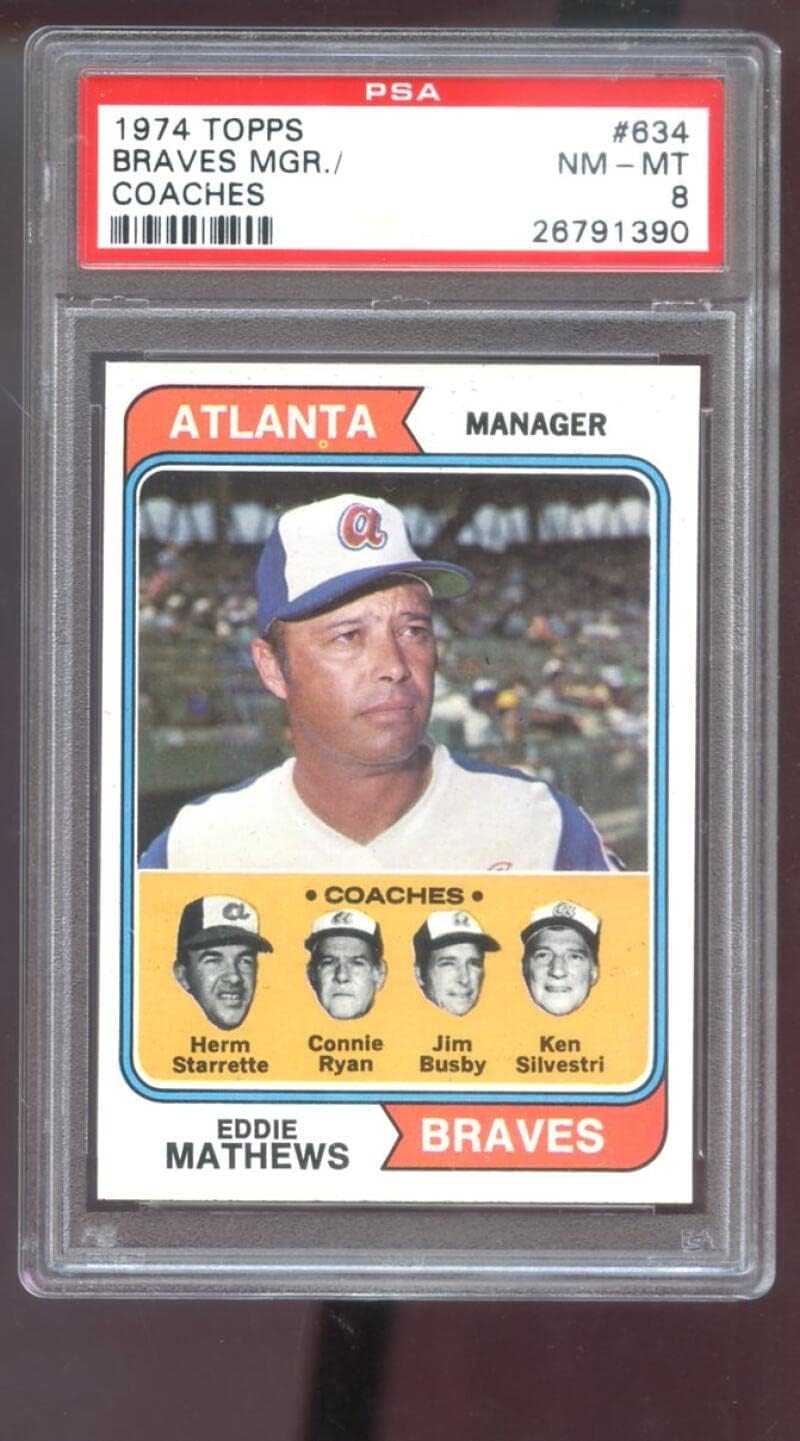 1974 Topps #634 Eddie Mathews PSA 8 Graded Baseball Card MLB Atlanta Braves Ed Herm Starrette Connie Ryan Jim Busby Ken Silvestri