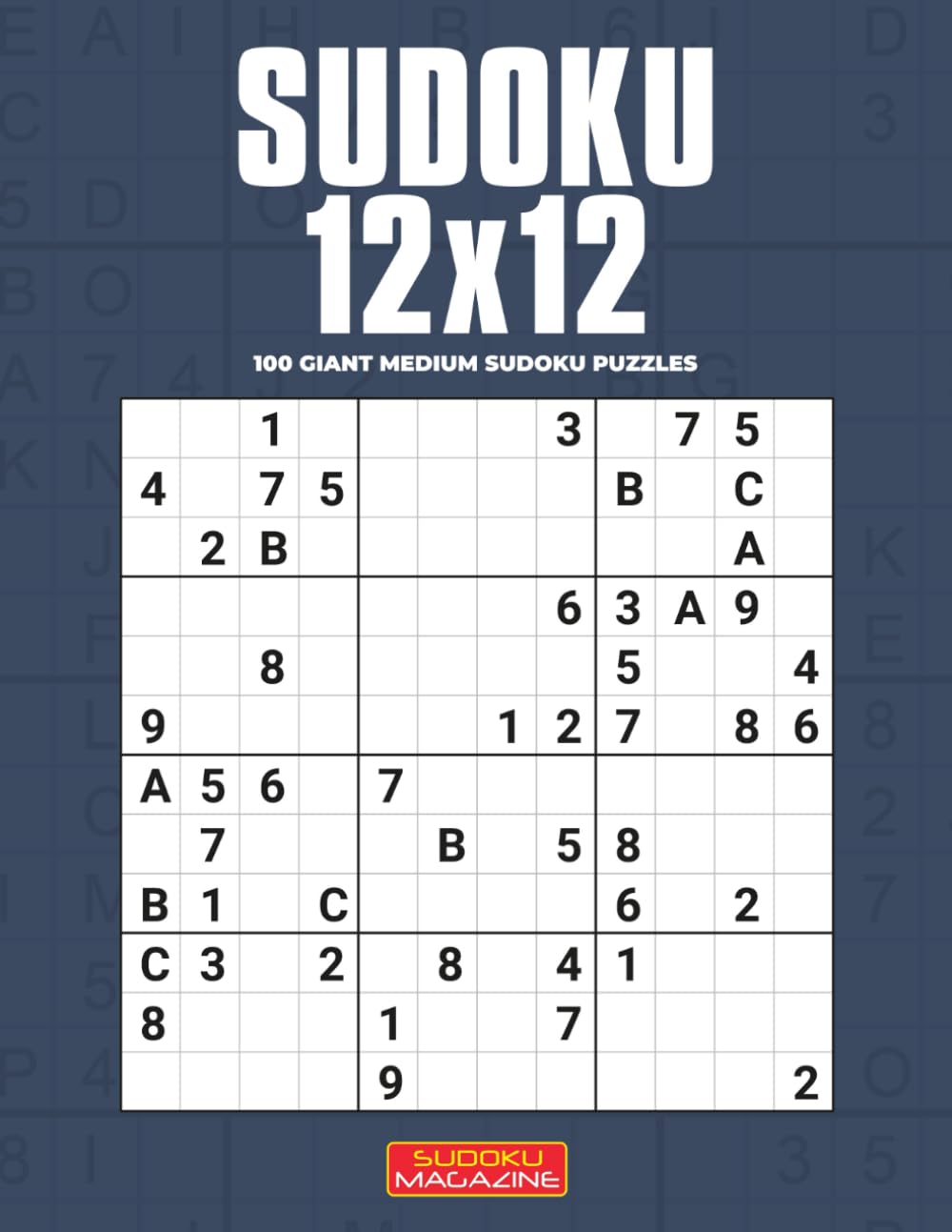 Sudoku 12x12: 100 Giant Medium Sudoku Puzzles