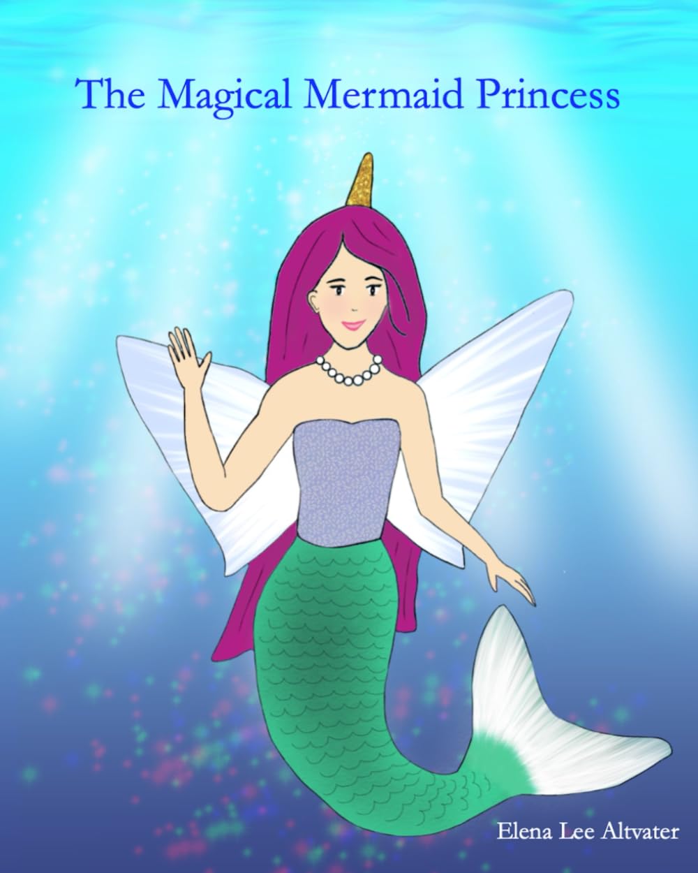The Magical Mermaid Princess