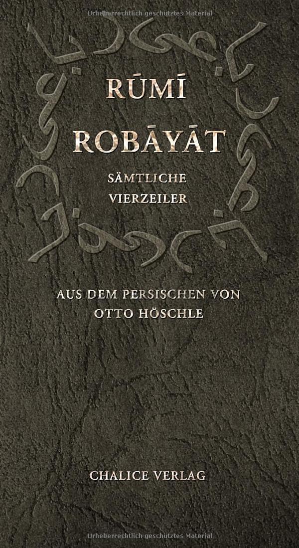 Robayat: Sämtliche Vierzeiler