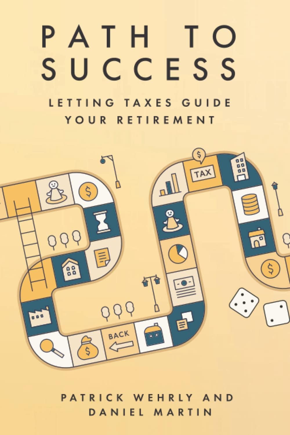 Path to Success: Letting Taxes Guide Your Retirement
