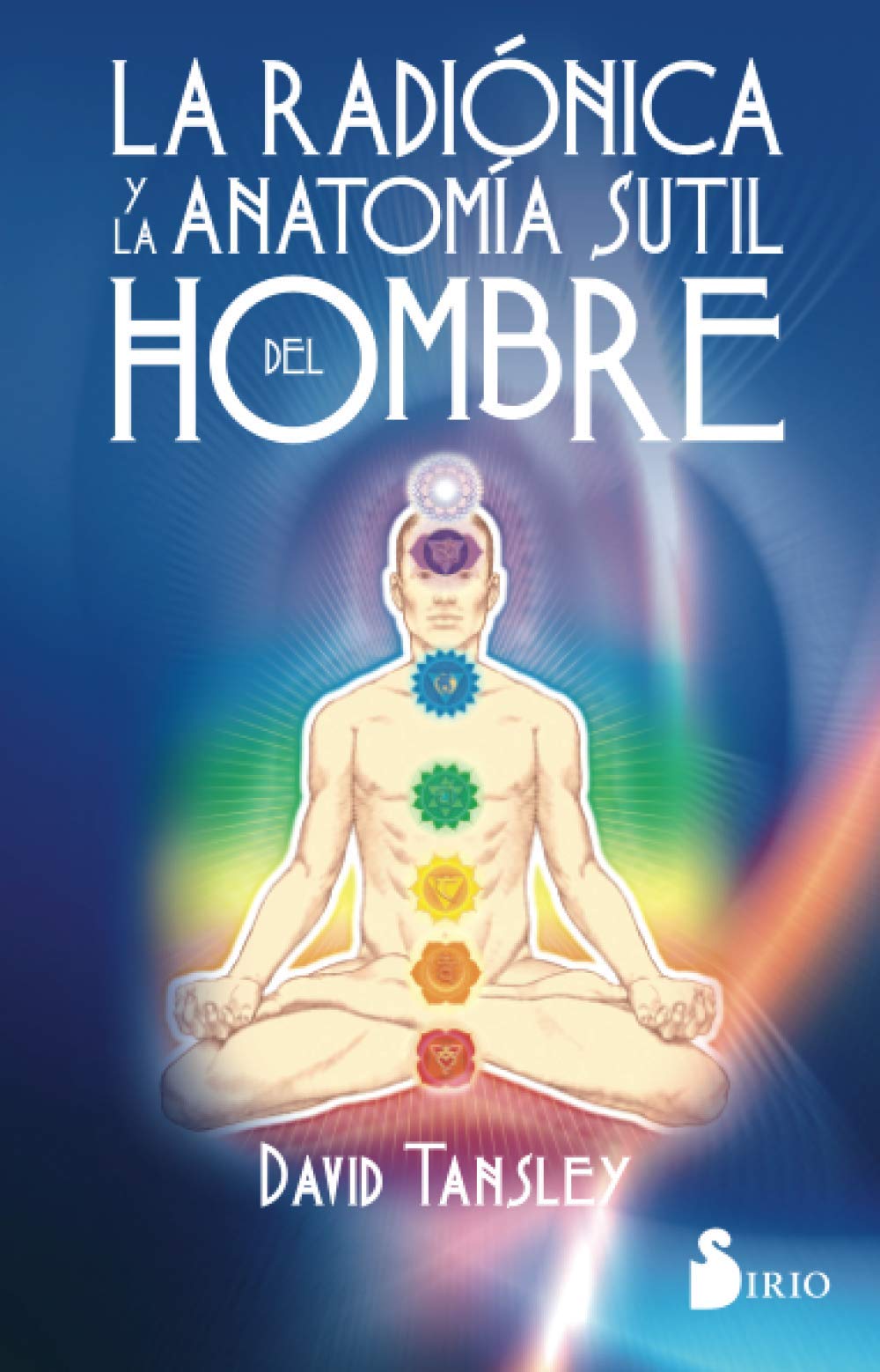 La Radiónica y la Anatomía sutil del Hombre (2012)