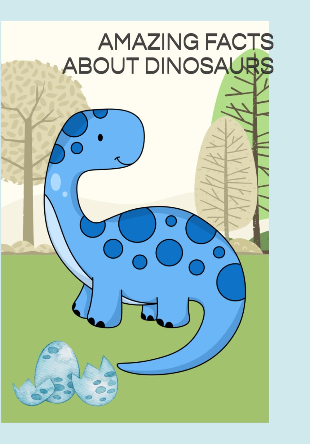 AMAZING FACTS ABOUT DINOSAURS
