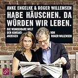 Habe Häuschen. Da würden wir leben: Die wunderbare Welt der Kontaktanzeigen