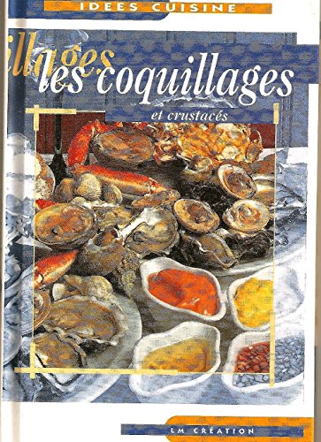 Les coquillages et crustacés
