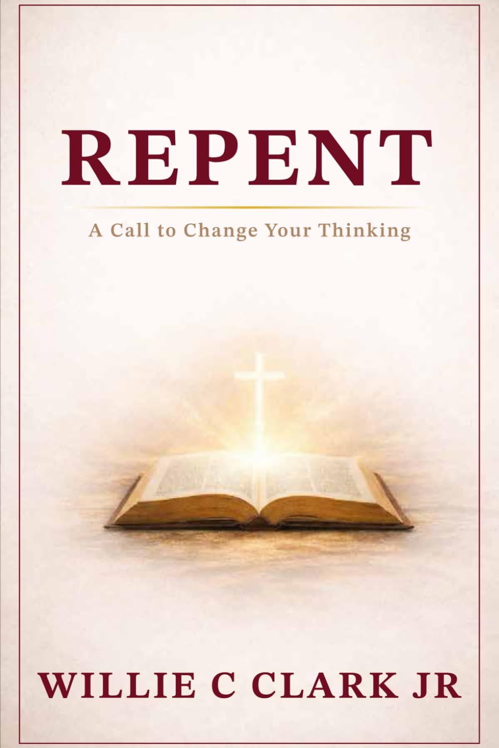 Repent: A Call to Change Your Thinking