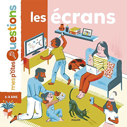 Télécharger Les écrans (Mes p'tites questions) Gratuit