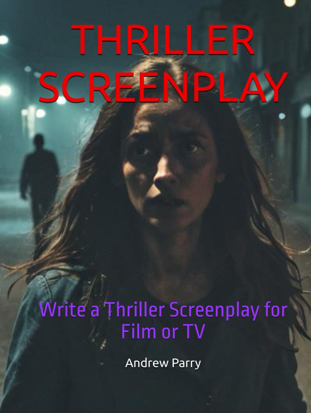 Thriller screenplay rediger votre script au cafe avec cette methode