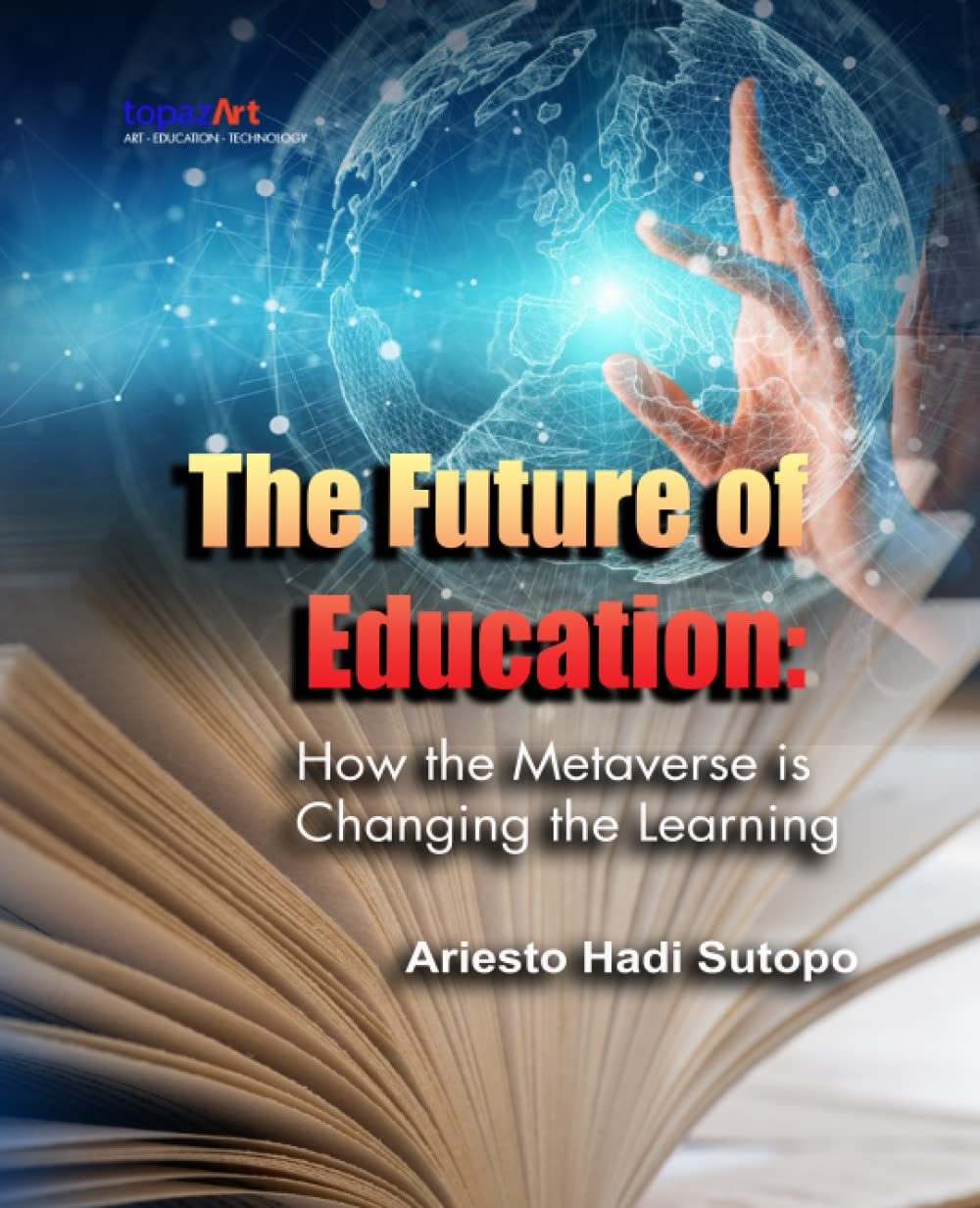 The Future of Education: How the Metaverse is Changing the Learning