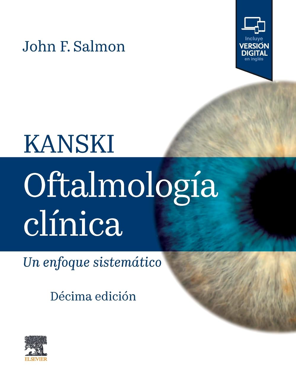 Kanski. Oftalmología clínica: Un enfoque sistemático
