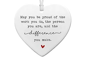 May You Be Proud of the Work You Do - Hanging Ceramic Heart