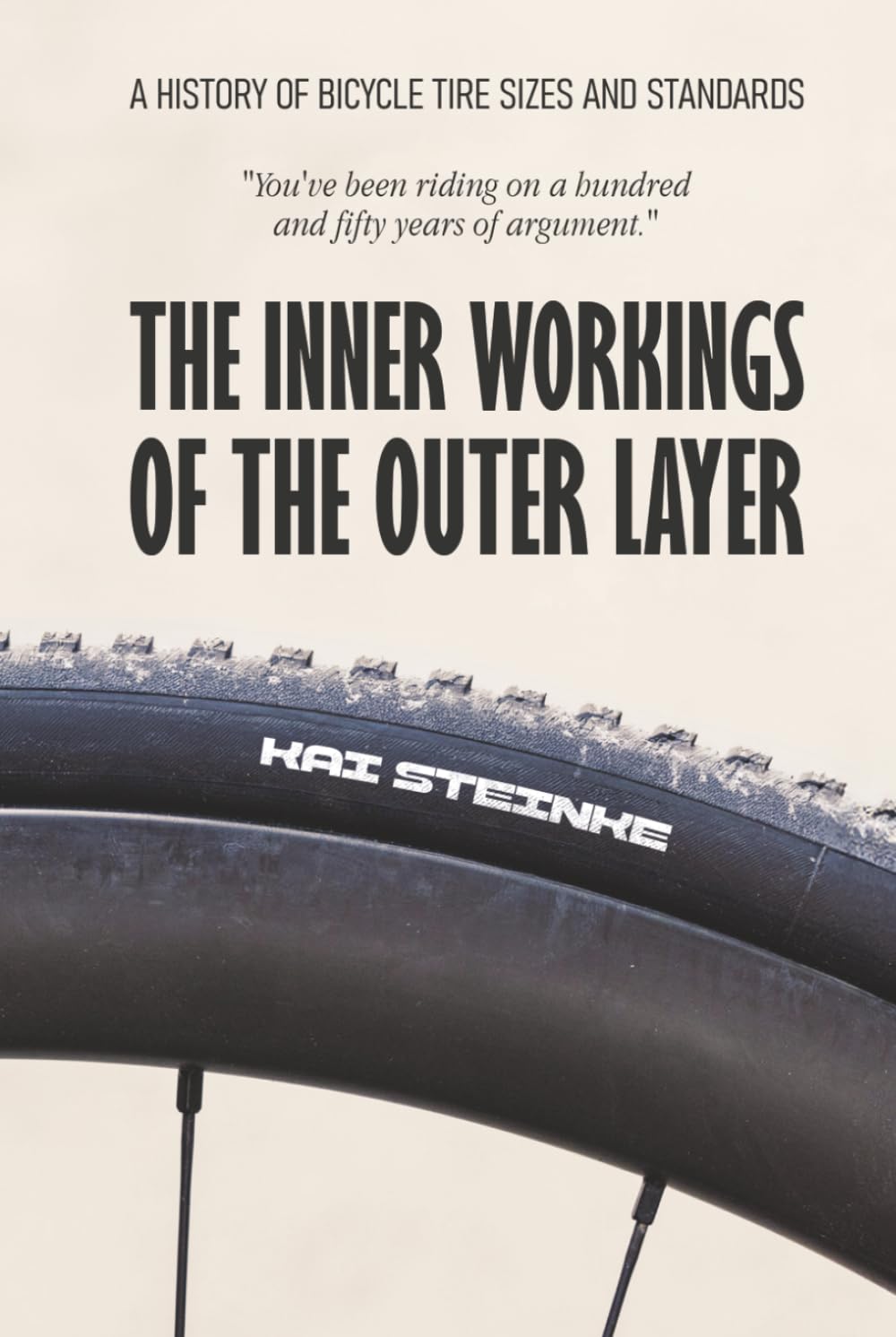 The Inner Workings of the Outer Layer: A History of Bicycle Tire Sizes and Standards