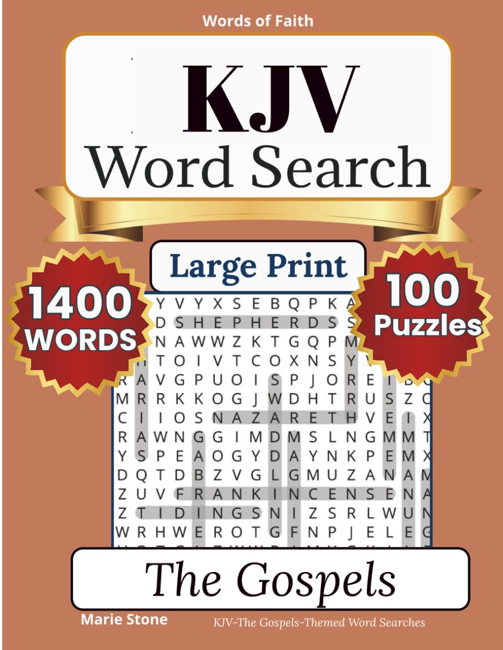 KJV Word Search Puzzle Book: The Gospels: A Large Print Word Search Devotional Celebrating the Life of Jesus Christ Through the Words of Matthew, ... Bible (Words of Faith Bible Word Search)