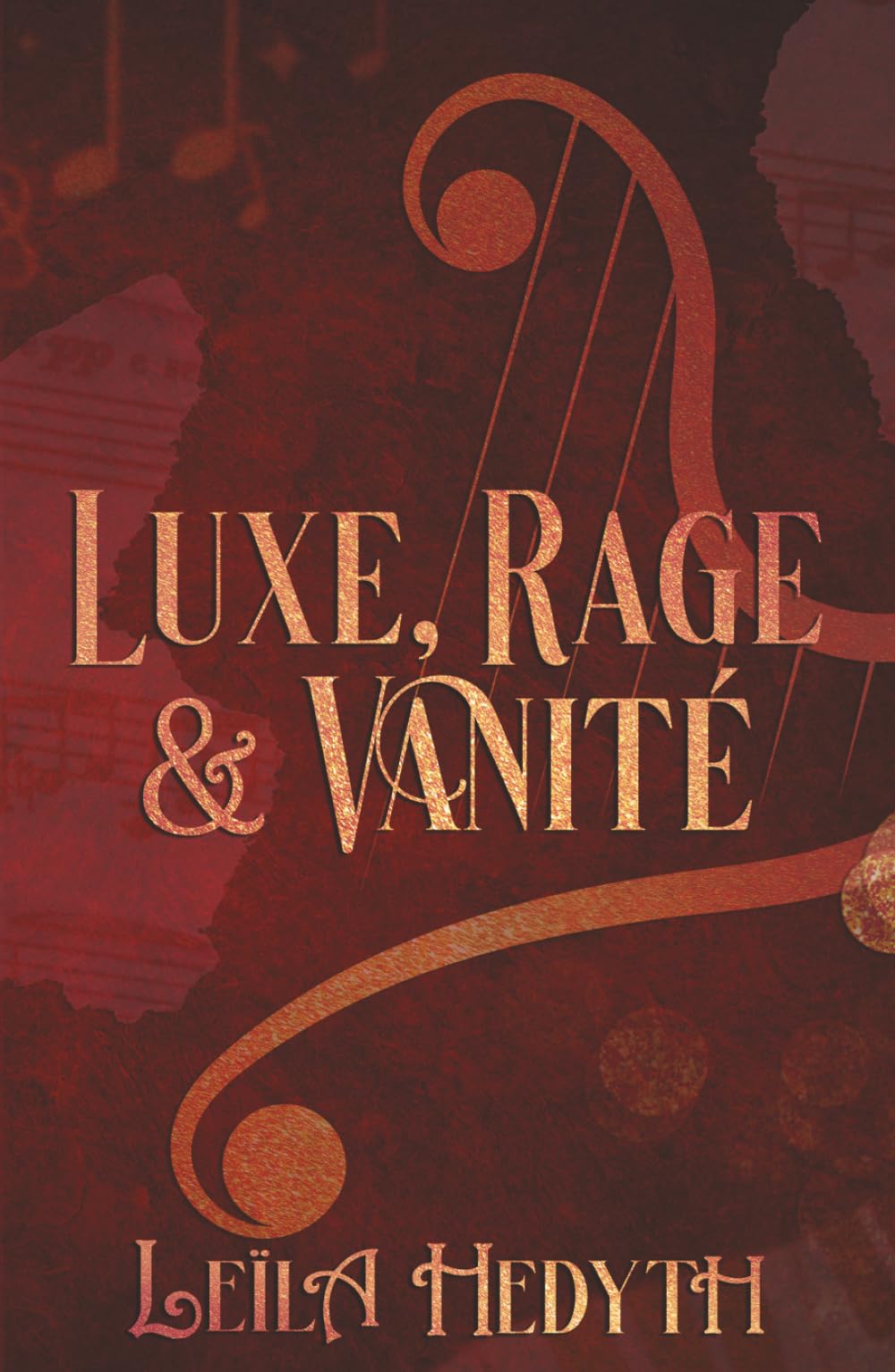 Luxe, Rage et Vanité (Romance lesbienne)