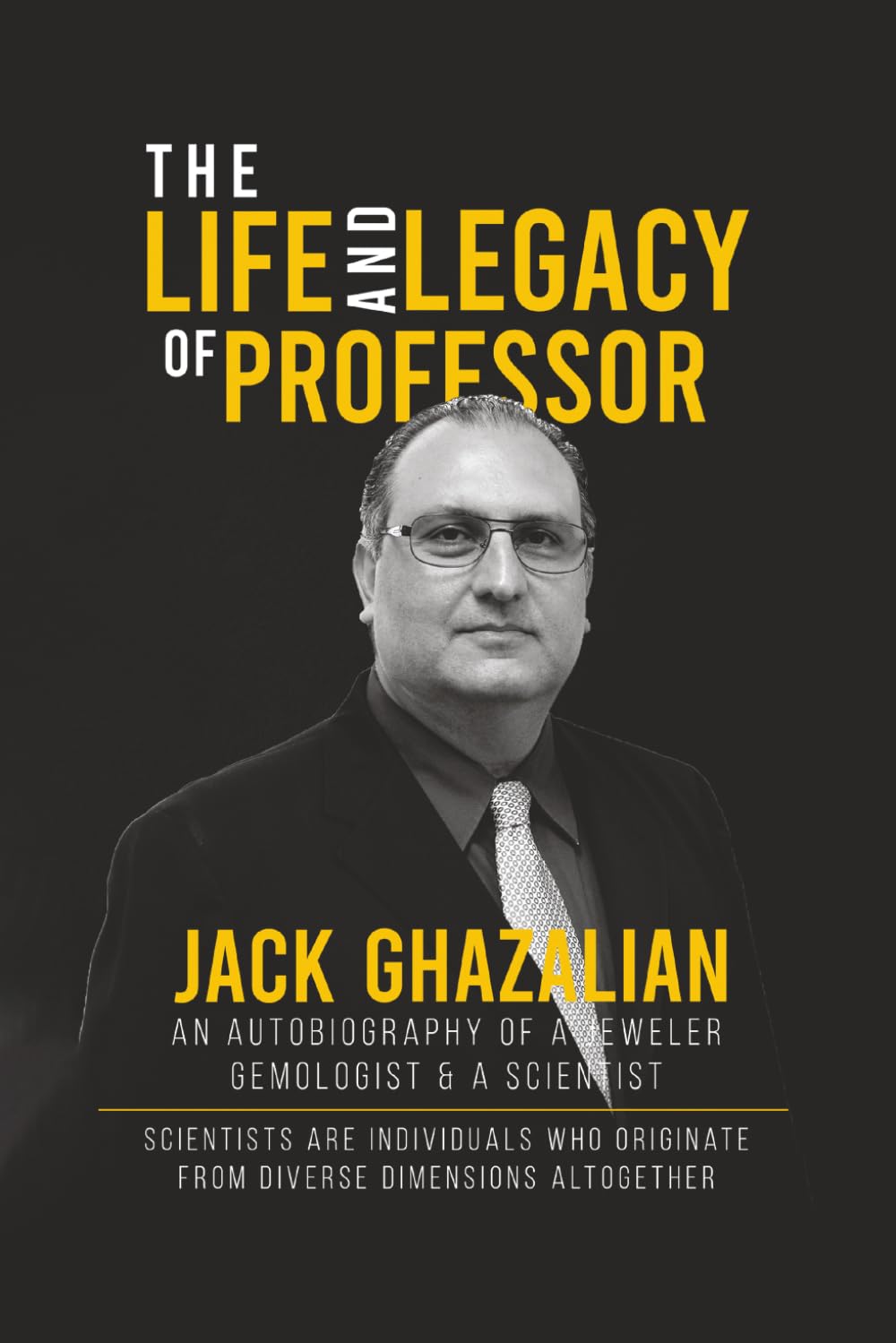 The Life & Legacy of Professor Jack Ghazalian