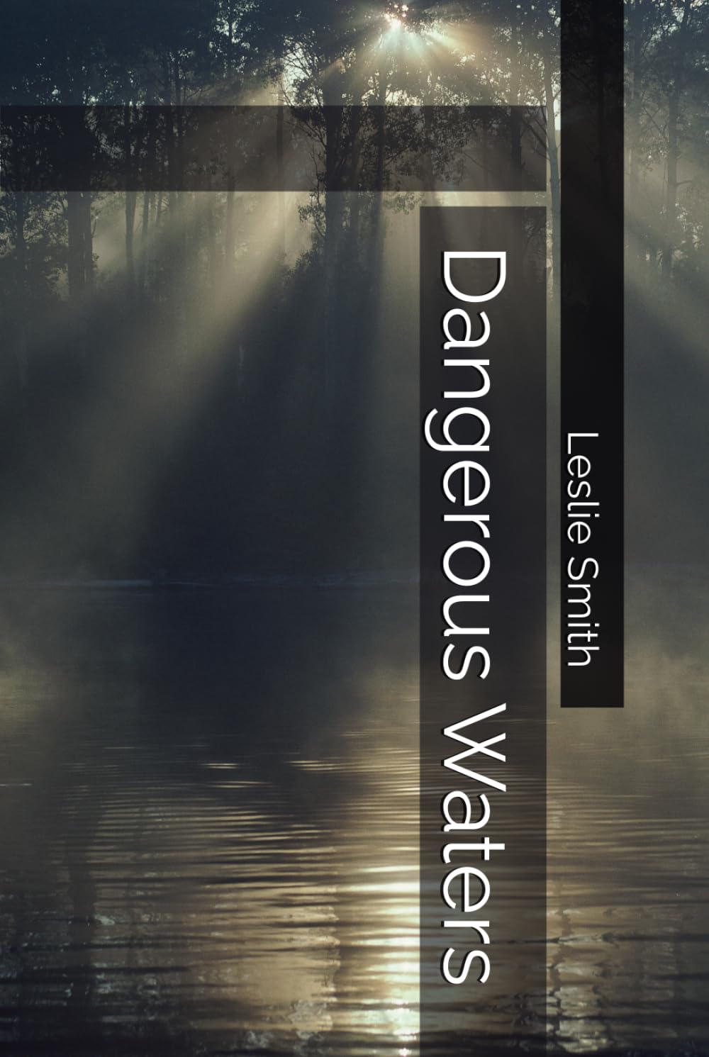 Dangerous Waters
