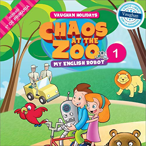 Vaughan Holidays 1º de Primaria: Chaos at the Zoo - 9788415978824 (libro de vacciones)
