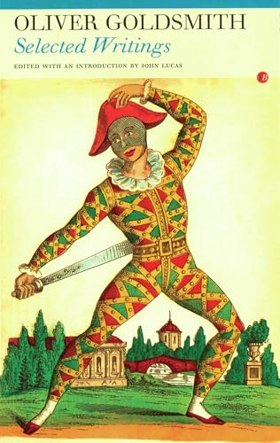 Selected Writings: Oliver Goldsmith (Fyfield Books)