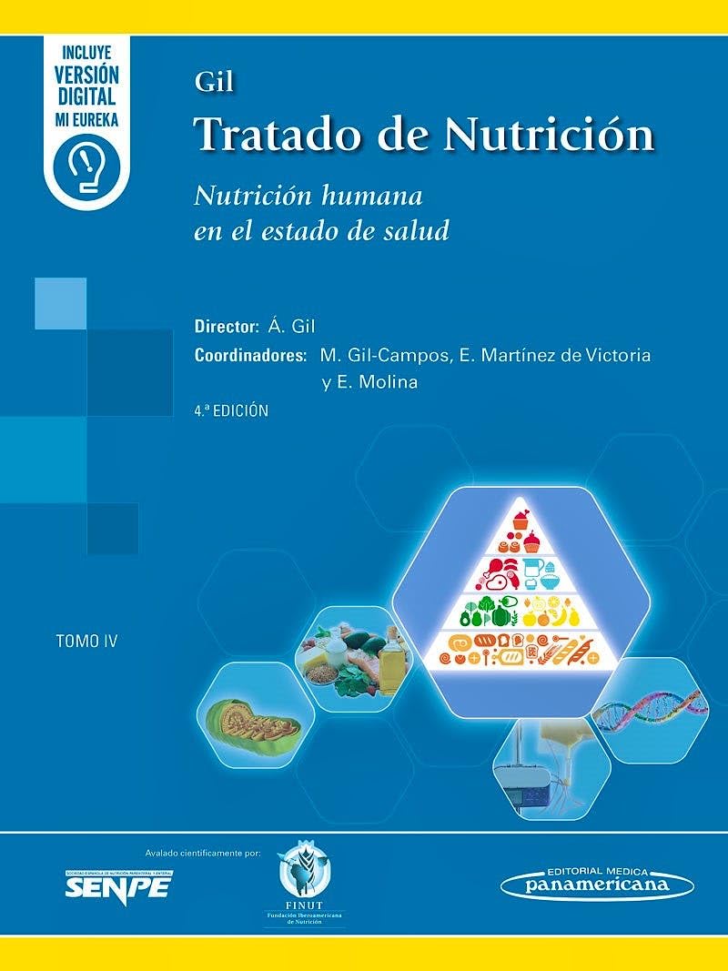 Gil. Tratado de Nutrición: Nutrición Humana en el Estado de Salud. Tomo 4 - 4ª ed.