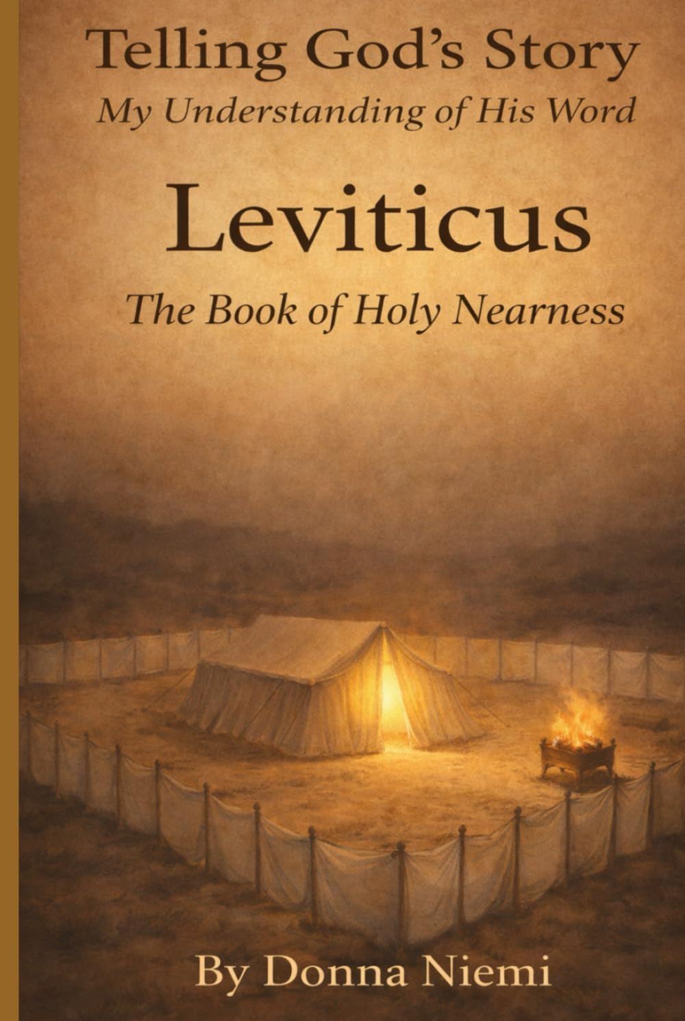Leviticus: The Book of Holy Nearness (Telling God's Story)