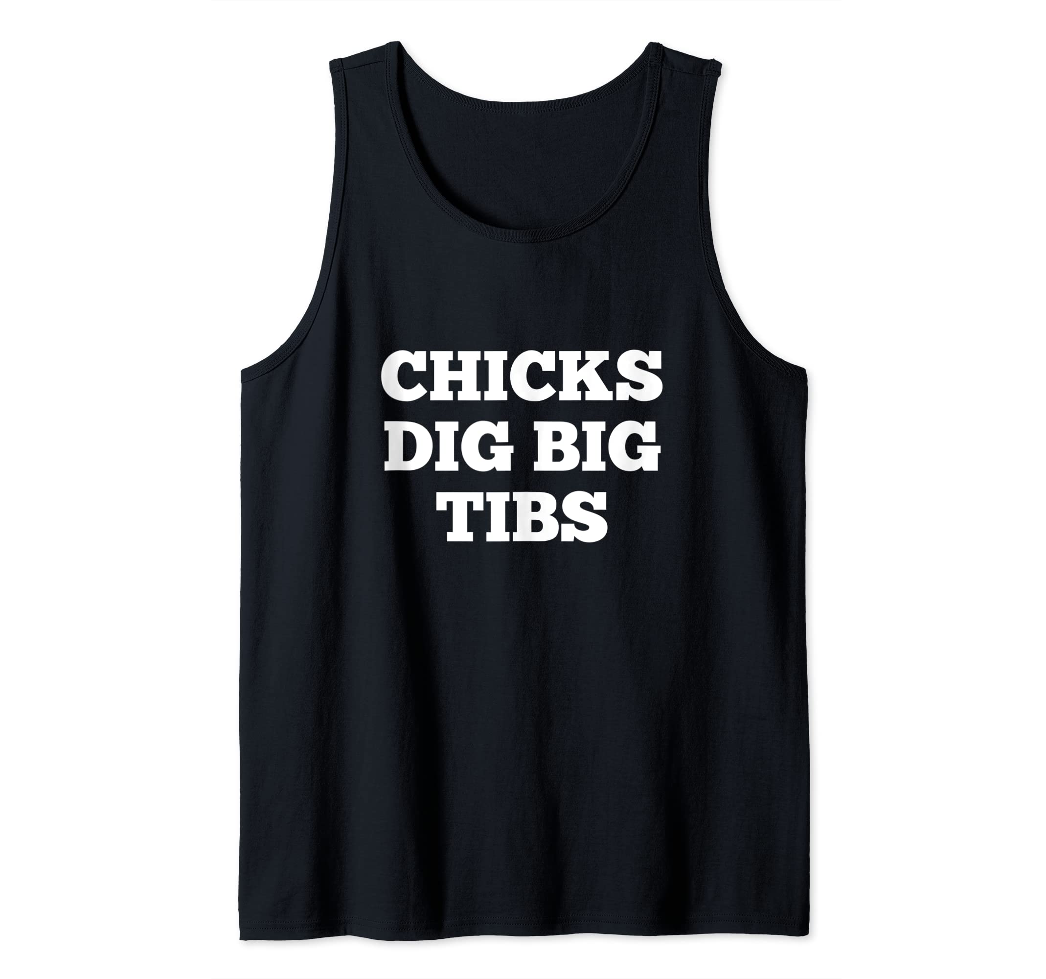 Knees Toes and MoreChicks Dig Big Tibs Tank Top