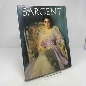 John Singer Sargent: Ratcliff, Carter, Sargent, John Singer