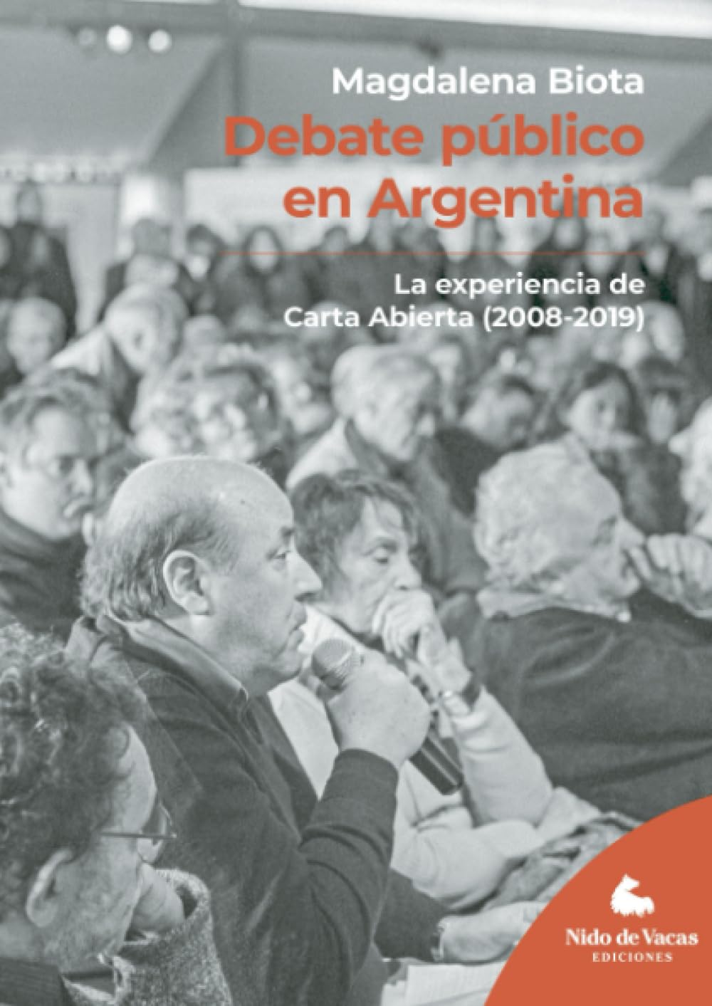 Debate público en Argentina: La experiencia de Carta Abierta (2008-2019)