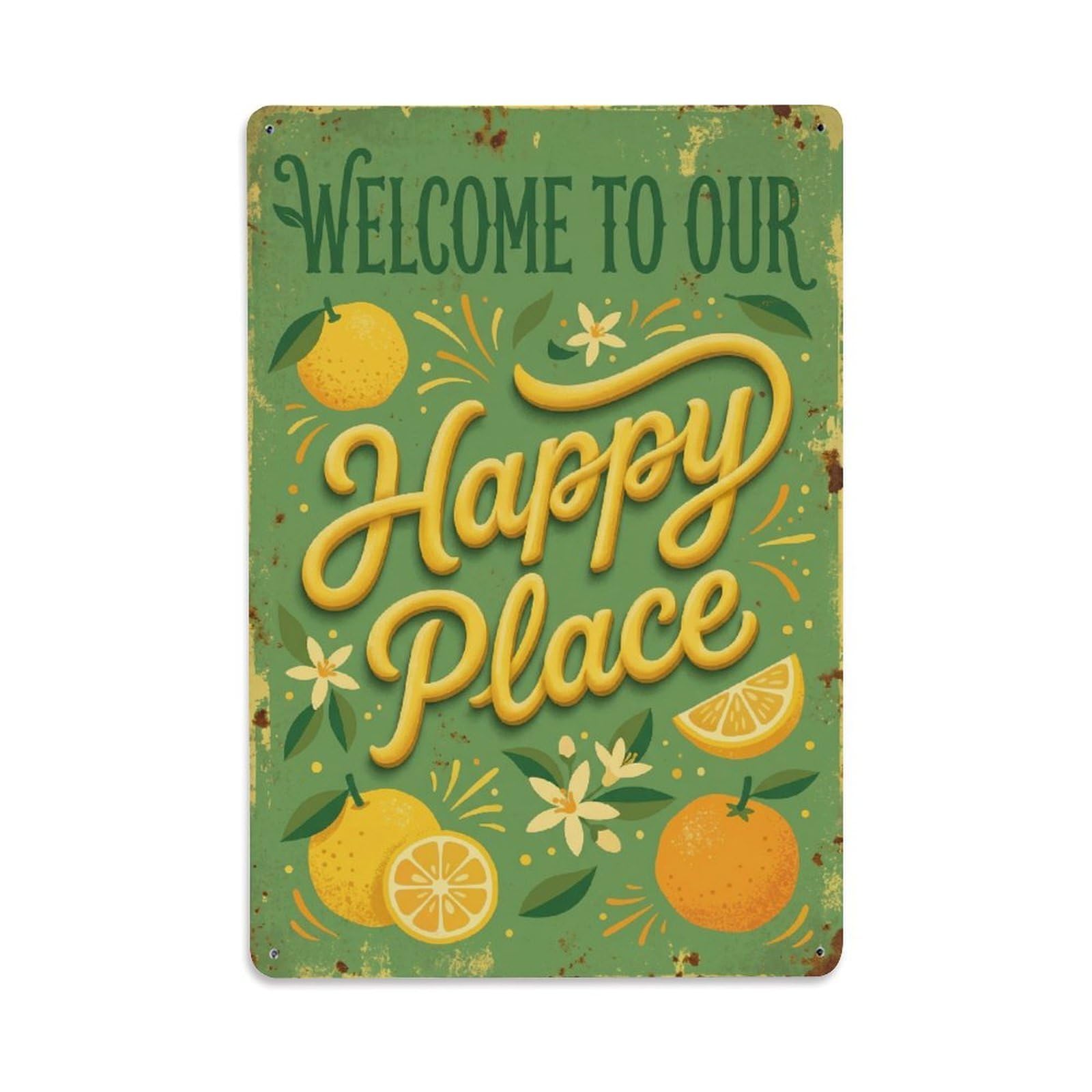 Welcome To Our Happy Place Yuzu Garden Metal Tin Sign