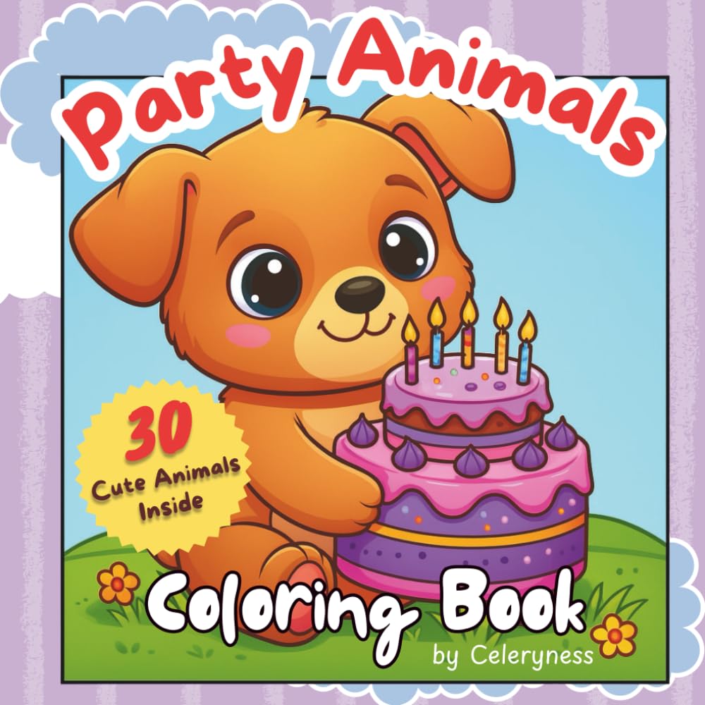 Party Animals Coloring Book for Kids: 30 Cute Party-Themed Animals | Fun and Easy Coloring Pages for Children Ages 3–8 | Large Print Edition