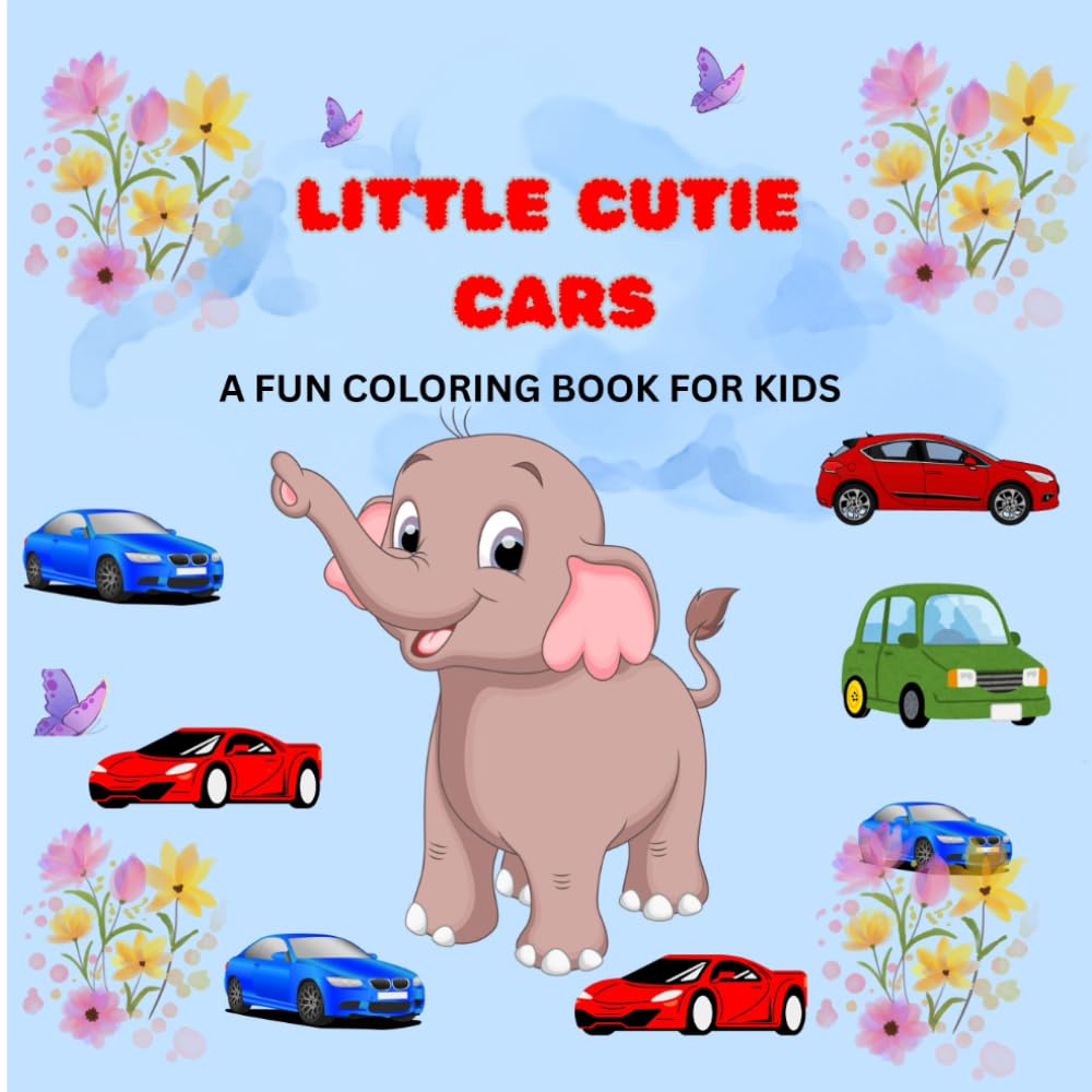 LITTLE CUTIE CARS FUN COLORING FOR KIDS: A Fun Coloring Adventure with 30 Cute Car Designs