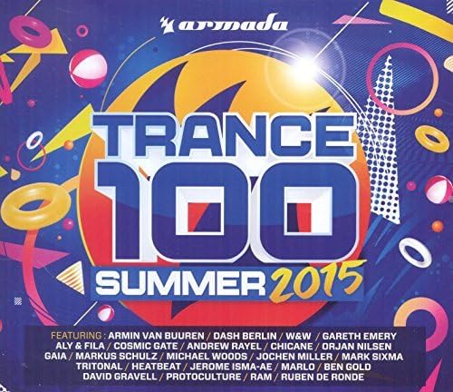 Trance 100: Summer 2015 by Various Artists