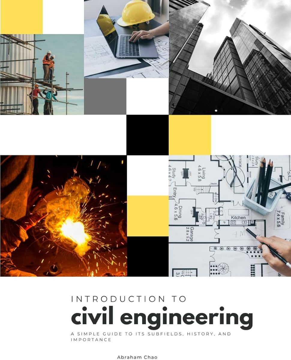 Introducción a la ingeniería civil: una guía sencilla de sus subcampos, historia e importancia