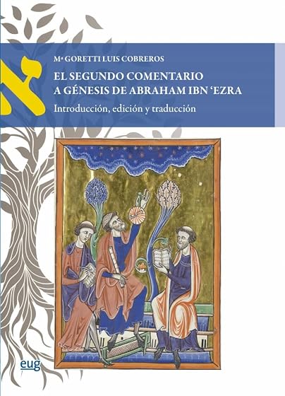 El segundo comentario a Génesis de Abraham Ibn `Ezra´