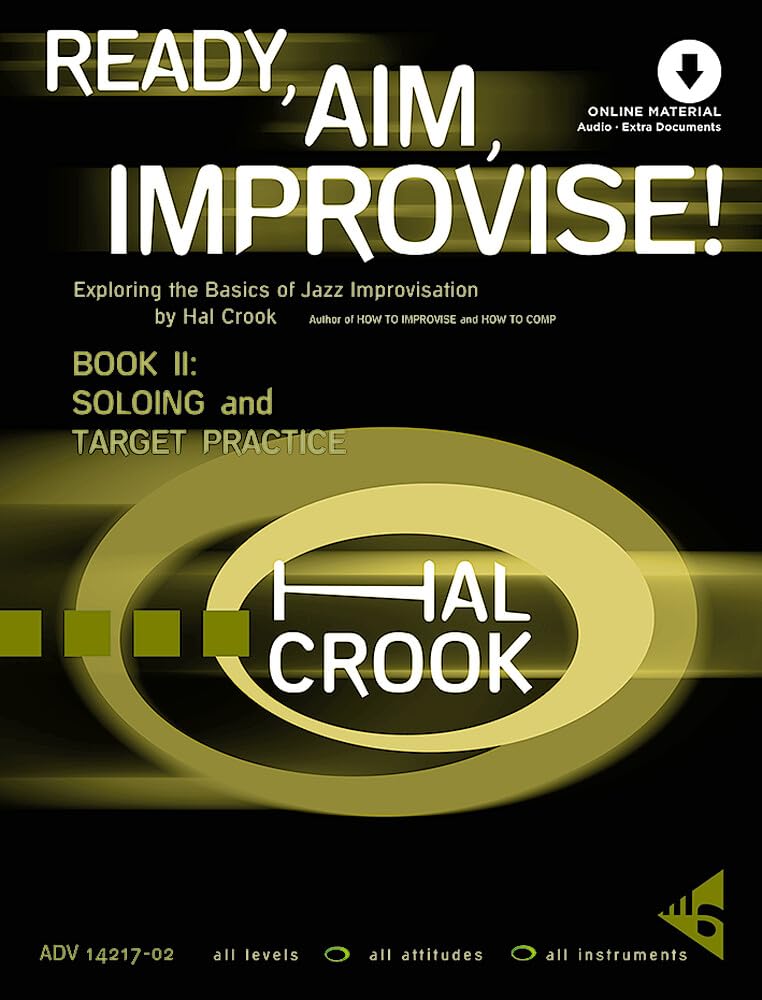 Ready, Aim, Improvise! Band 2: Exploring the Basics of Jazz Improvisation