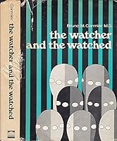 The Watcher and the Watched 0912766131 Book Cover
