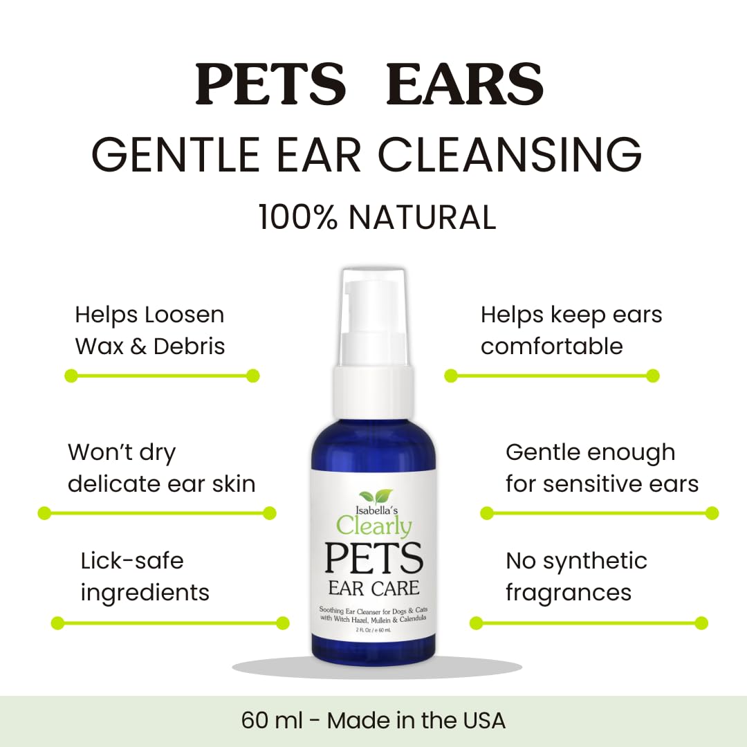 Isabella's Clearly Aceite natural para orejas de perros y gatos para eliminar la cera y aliviar el picor con caléndula, hamamelis y gordolobo