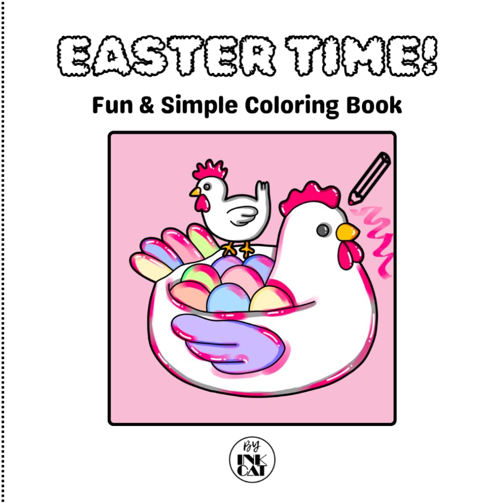 Easter Time! Fun & Simple Coloring Book for Kids and Adults